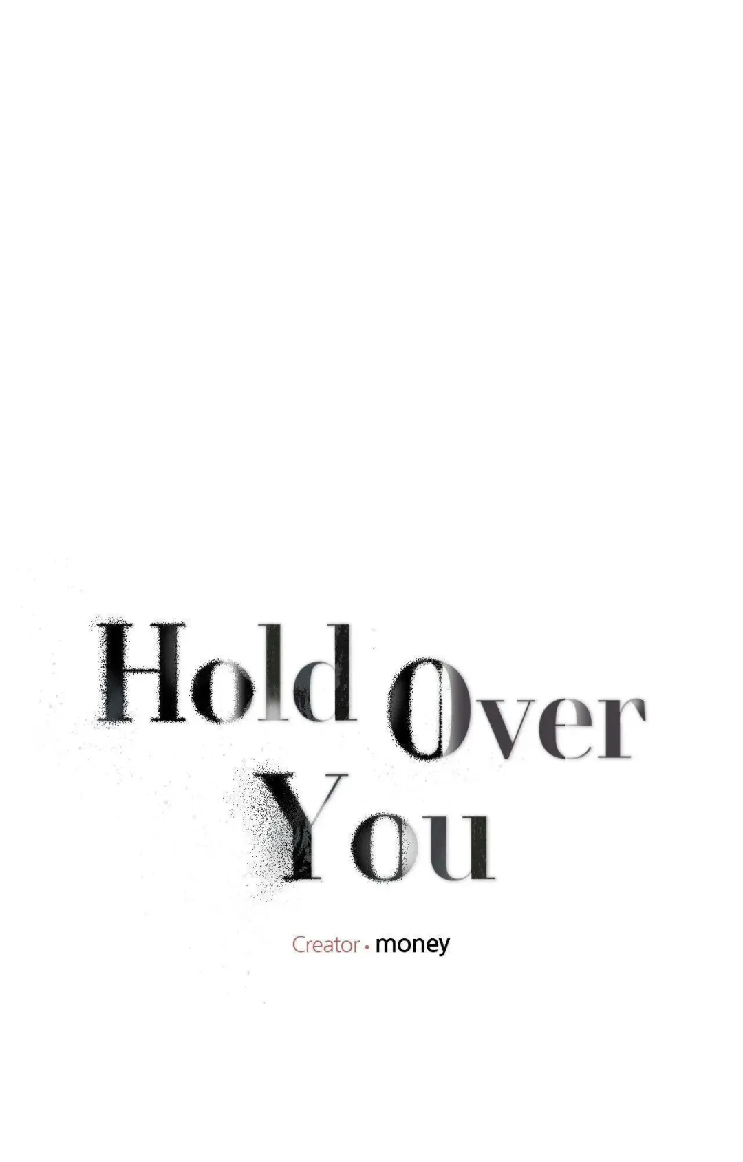 Hold Over You - Chapter 38 Page 17
