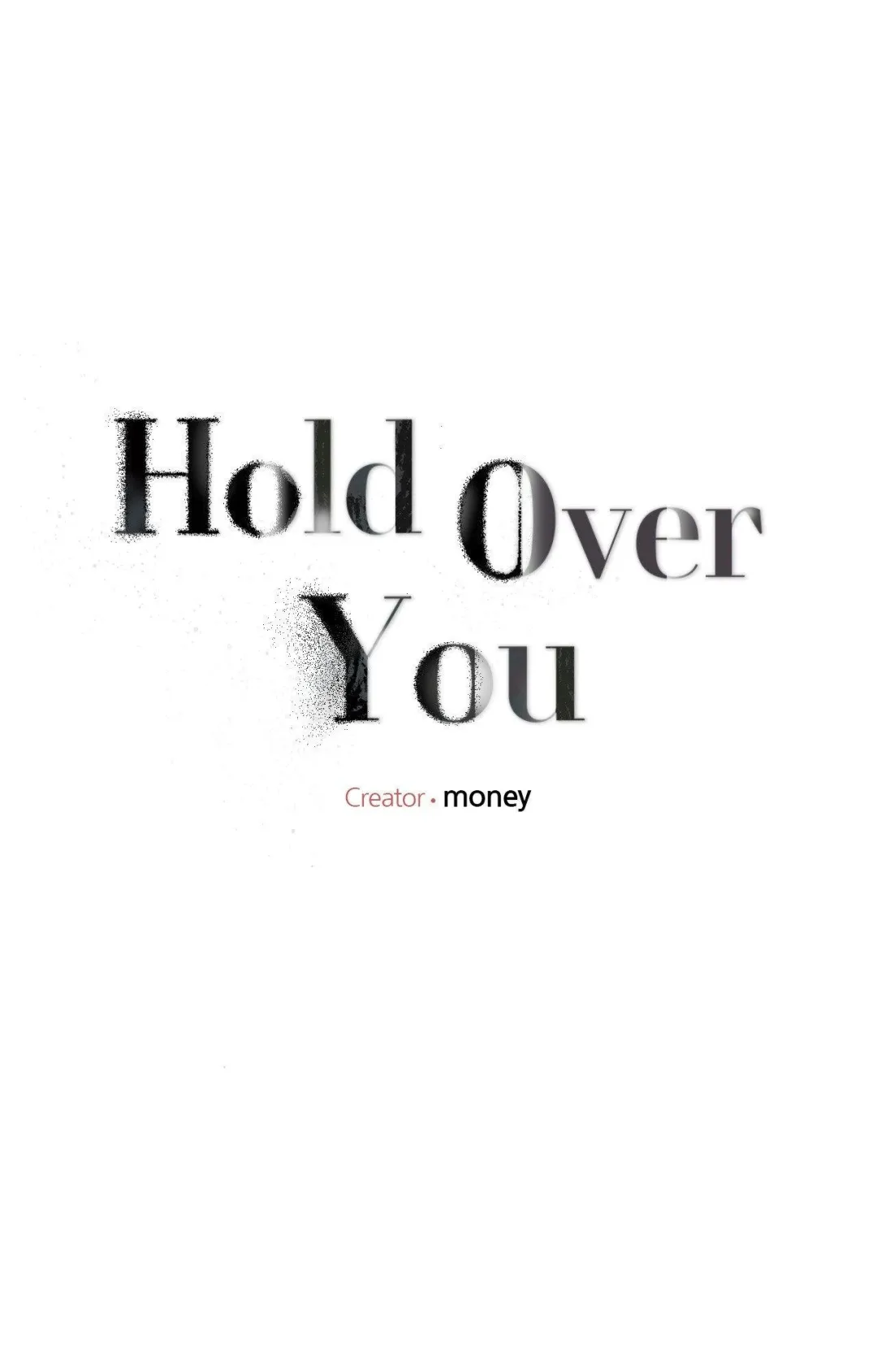 Hold Over You - Chapter 40 Page 15