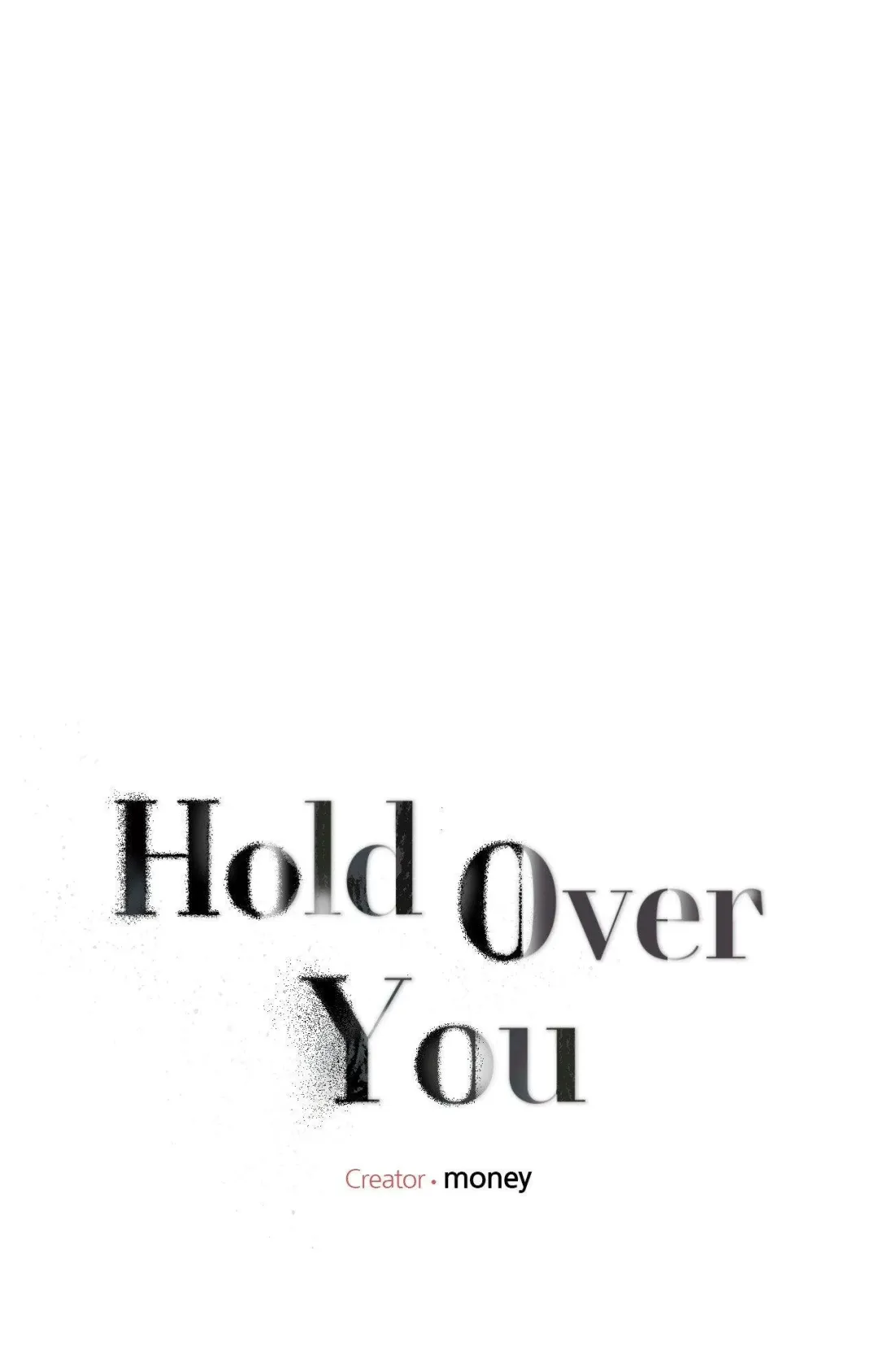 Hold Over You - Chapter 41 Page 13