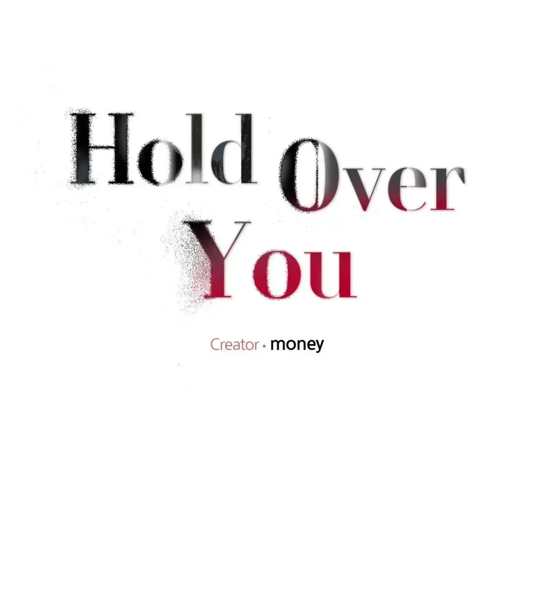 Hold Over You - Chapter 42 Page 9