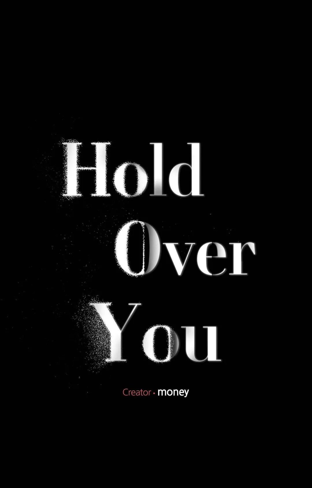 Hold Over You - Chapter 47 Page 23
