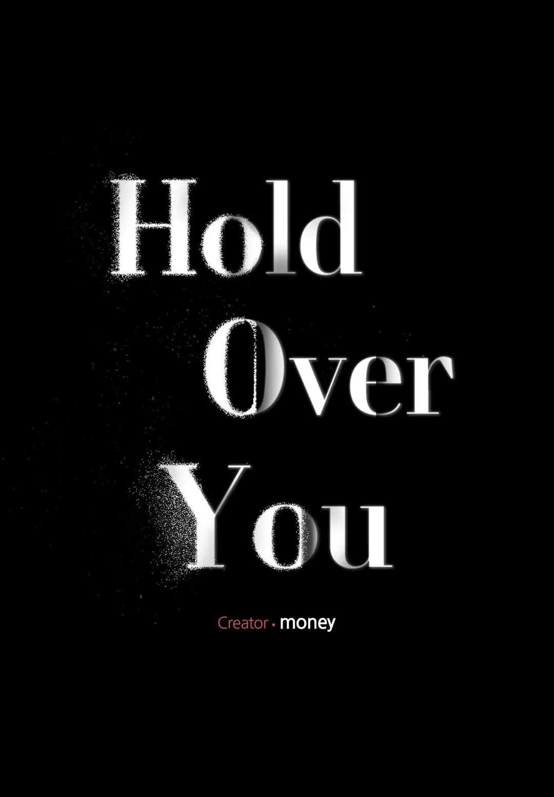 Hold Over You - Chapter 52 Page 11