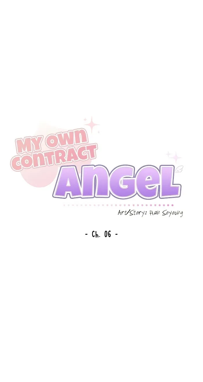 My Own Contract Angel - Chapter 6 Page 6
