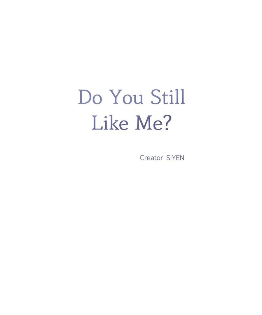 Do You Still Like Me? - Chapter 68 Page 46