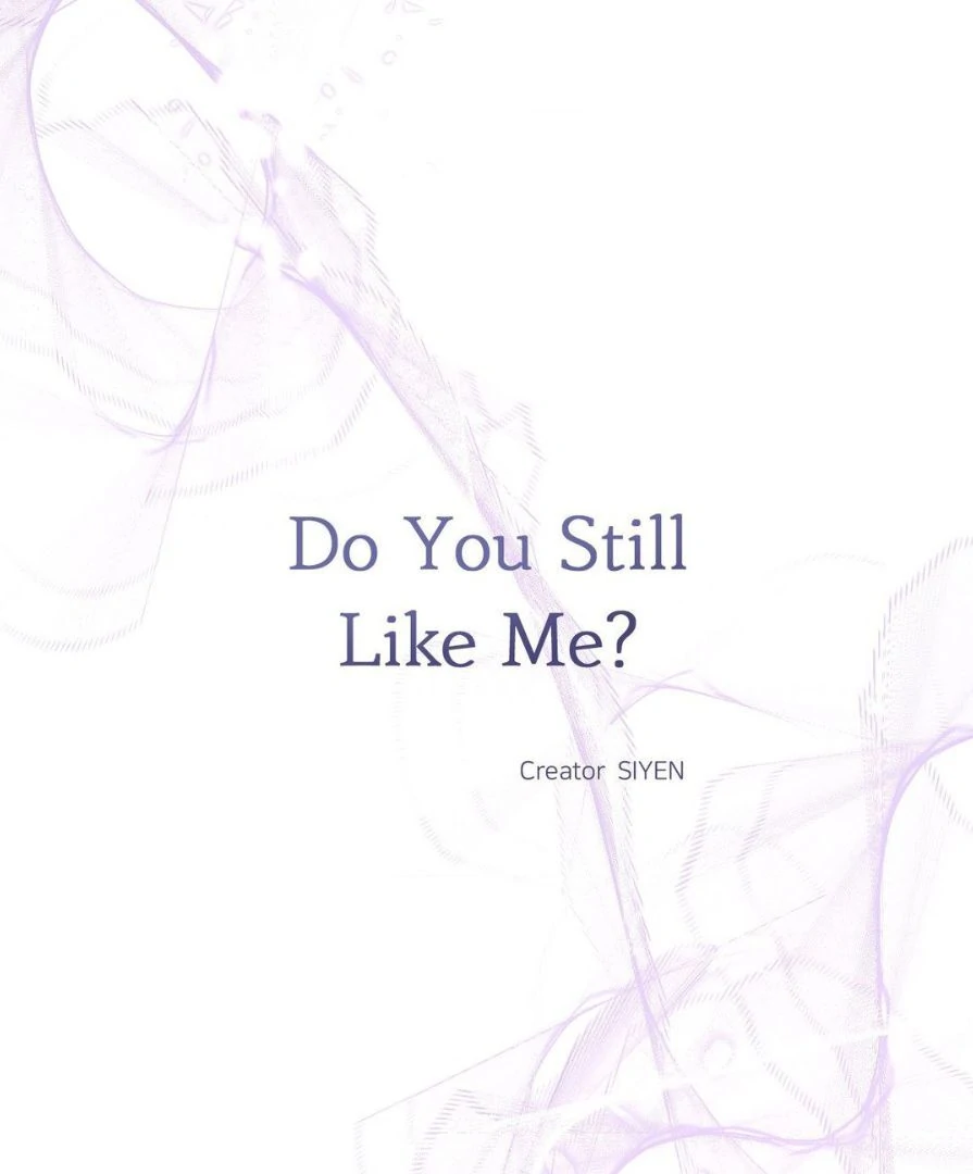Do You Still Like Me? - Chapter 71 Page 41