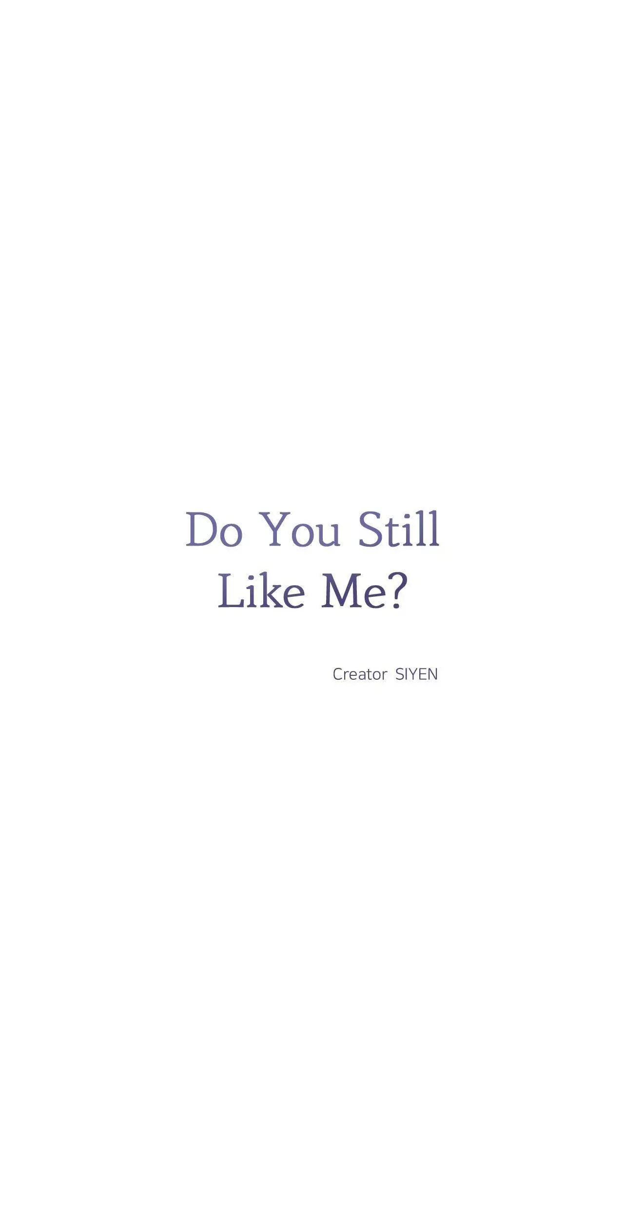 Do You Still Like Me? - Chapter 73 Page 23