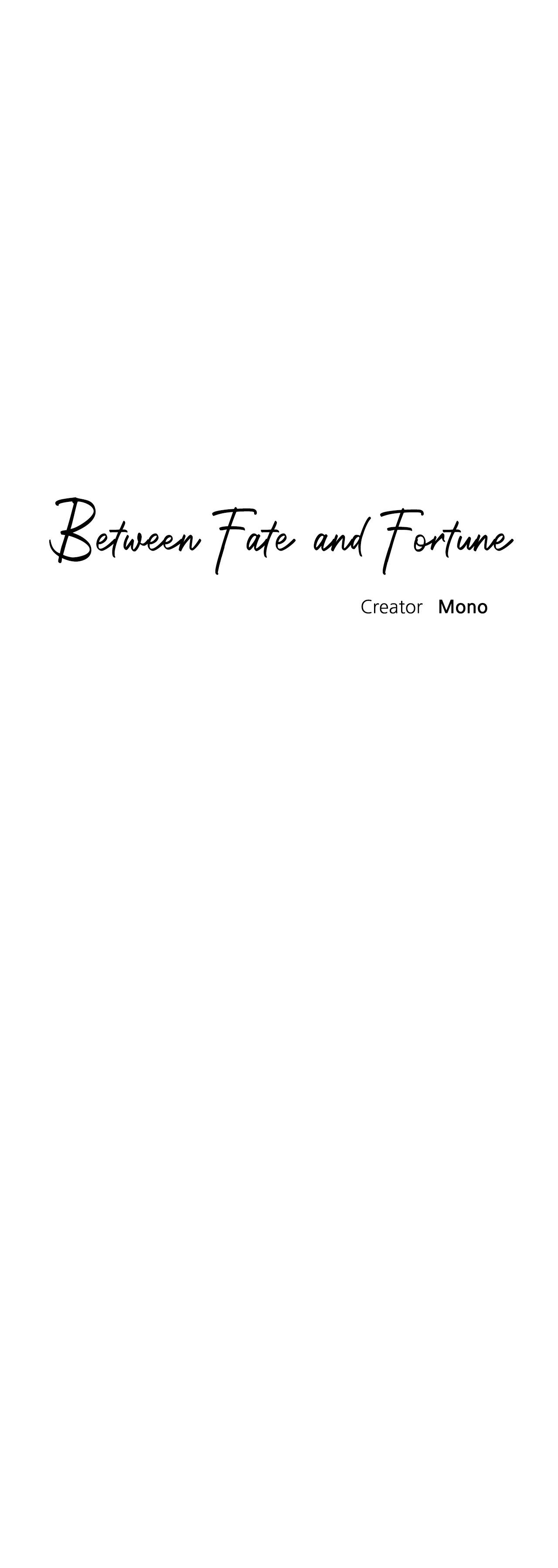 Between Fate And Fortune - Chapter 44 Page 43