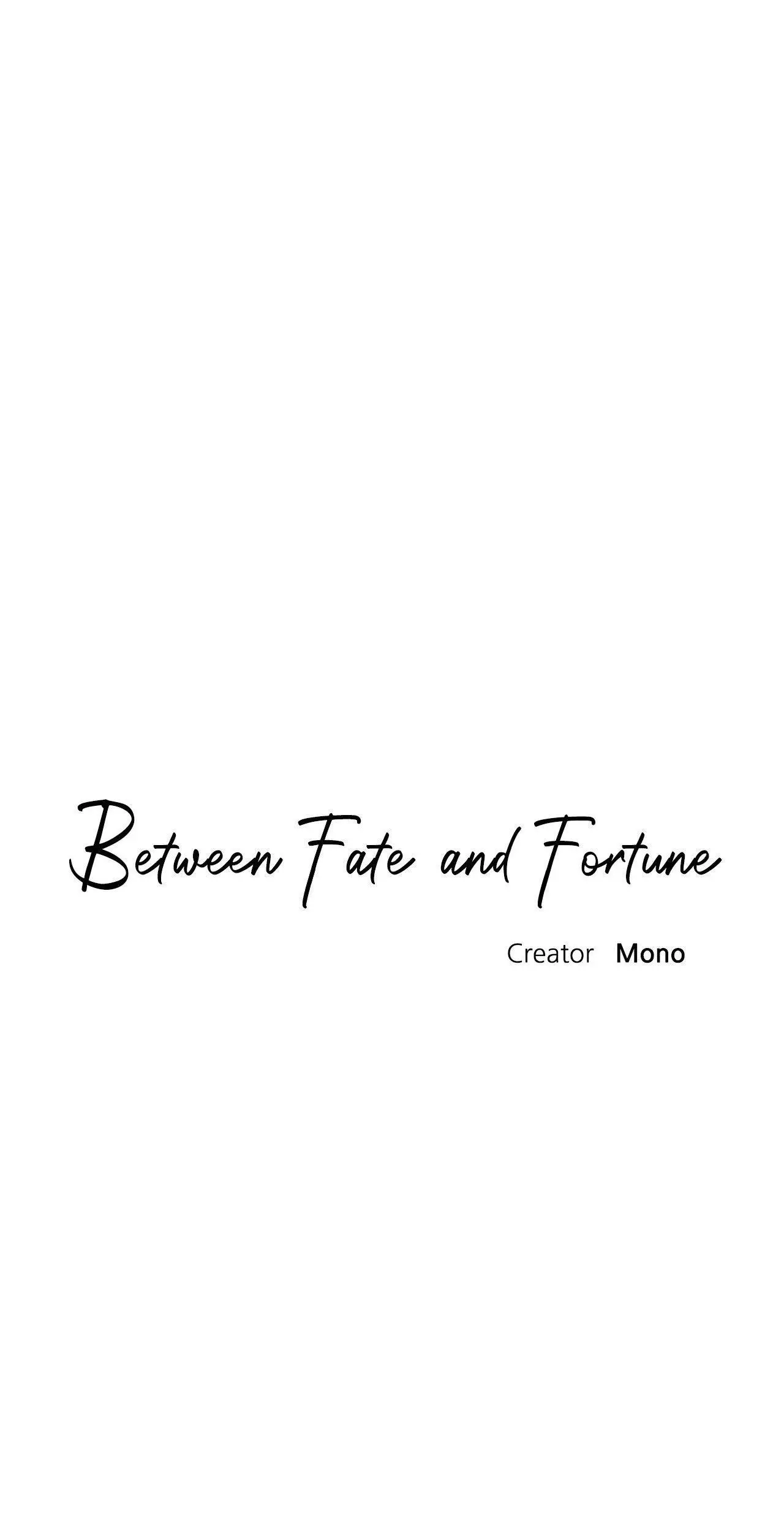 Between Fate And Fortune - Chapter 66 Page 19