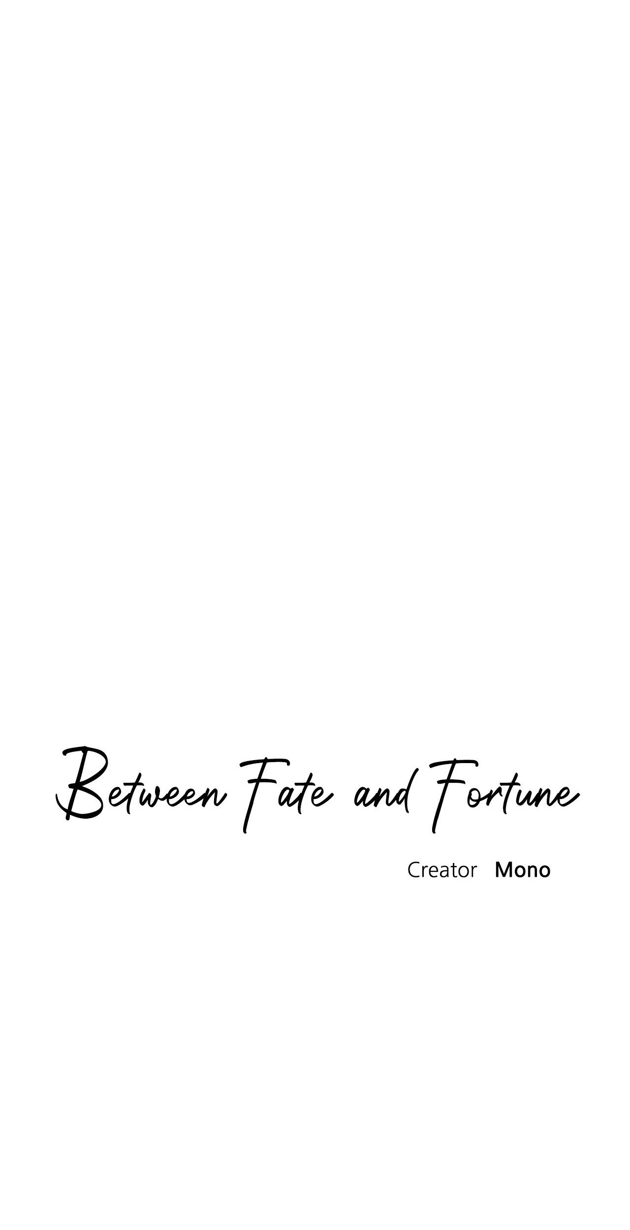 Between Fate And Fortune - Chapter 78 Page 44
