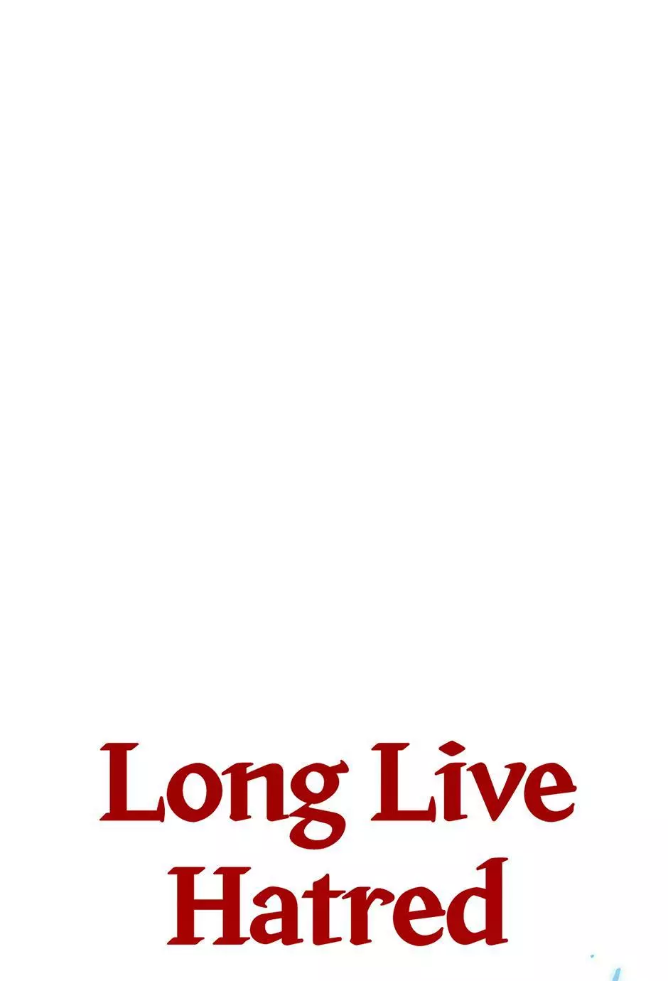 Long Live Hate - Chapter 66 Page 45