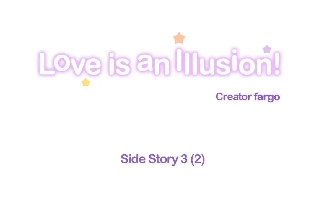 Love Is An Illusion - Chapter 101 Page 4