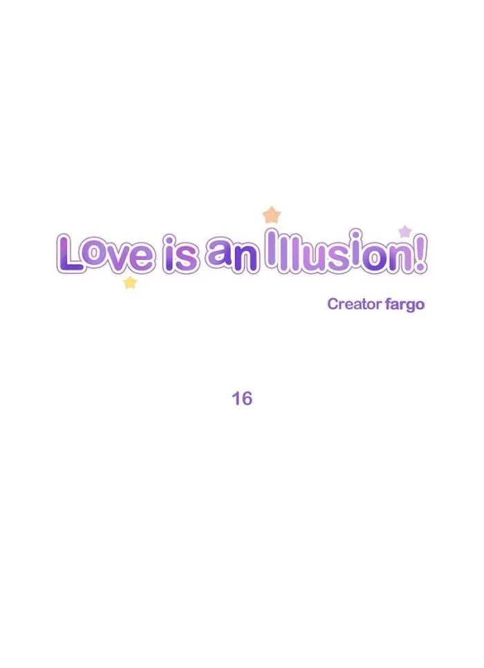 Love Is An Illusion - Chapter 16 Page 1