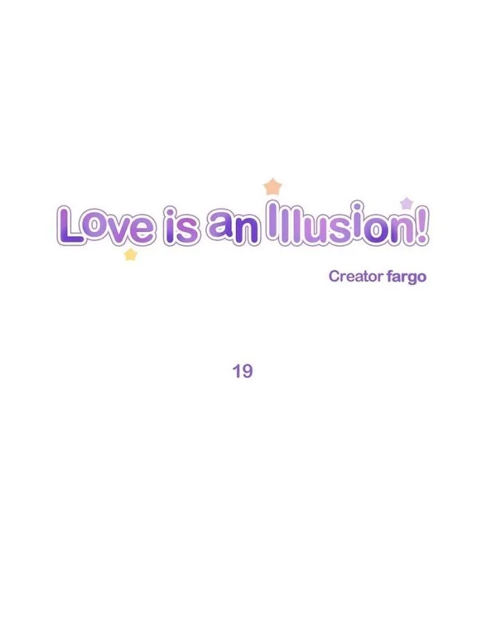 Love Is An Illusion - Chapter 19 Page 1