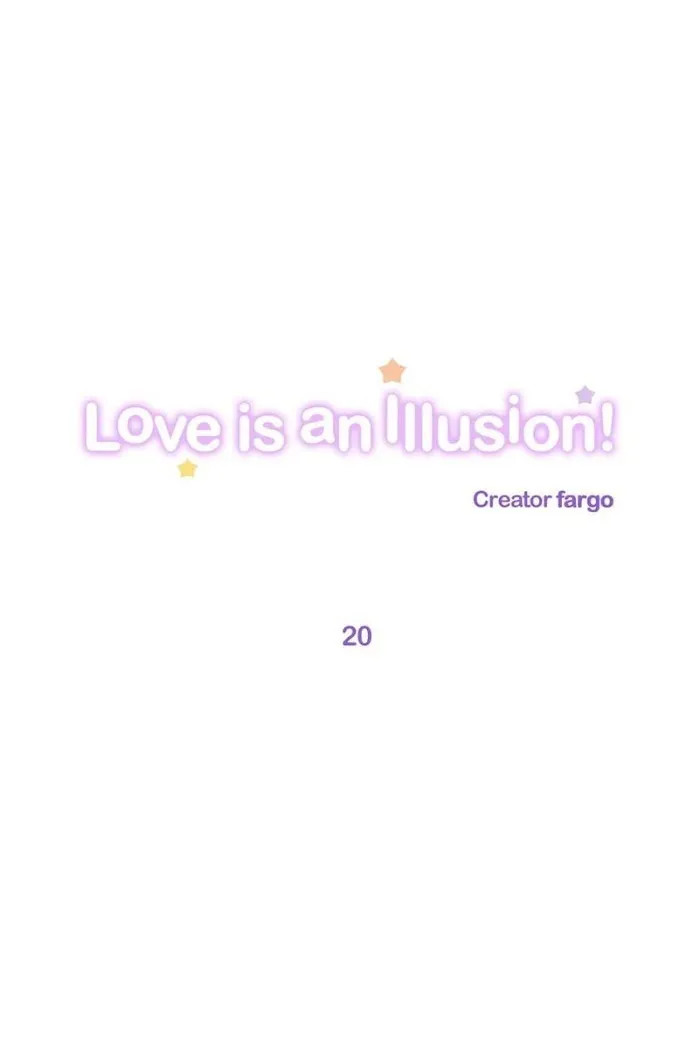 Love Is An Illusion - Chapter 20 Page 1