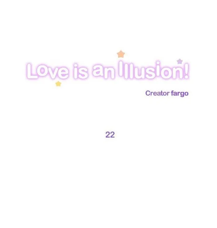 Love Is An Illusion - Chapter 22 Page 2