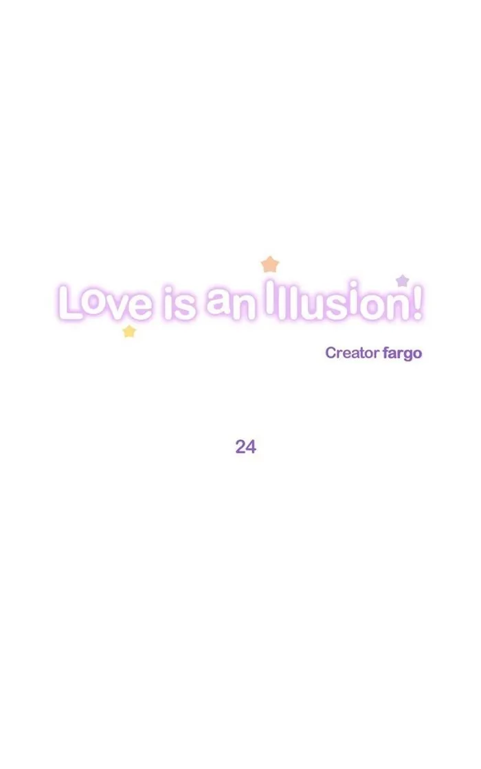 Love Is An Illusion - Chapter 24 Page 1