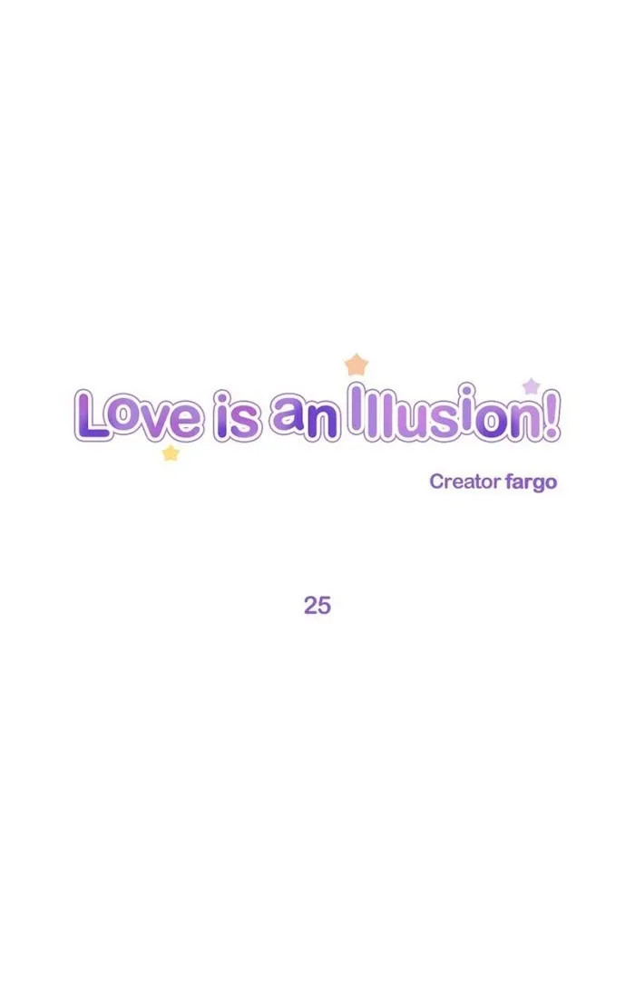 Love Is An Illusion - Chapter 25 Page 1