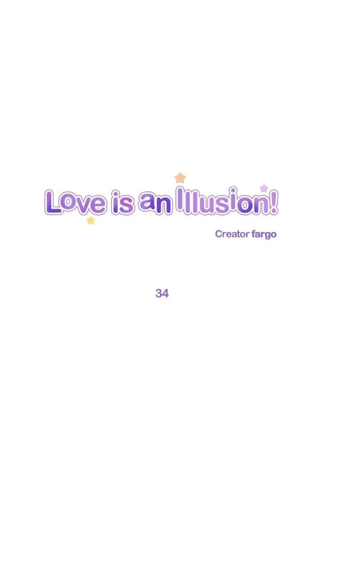 Love Is An Illusion - Chapter 34 Page 1