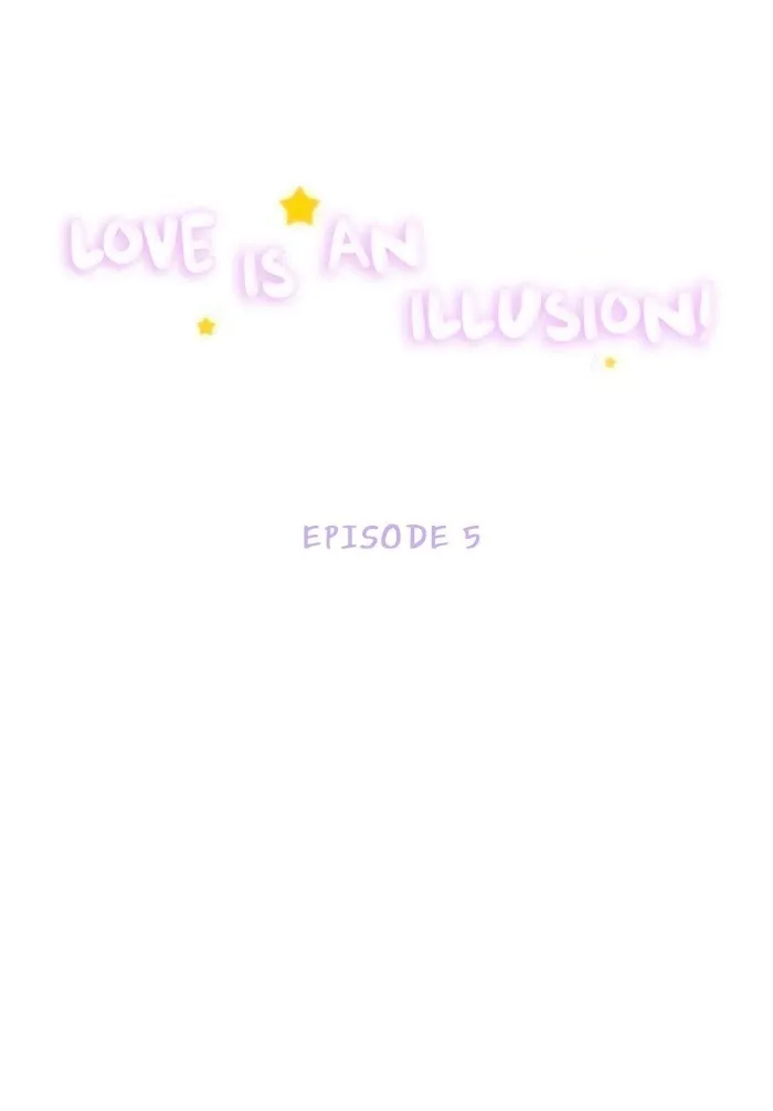 Love Is An Illusion - Chapter 5 Page 1