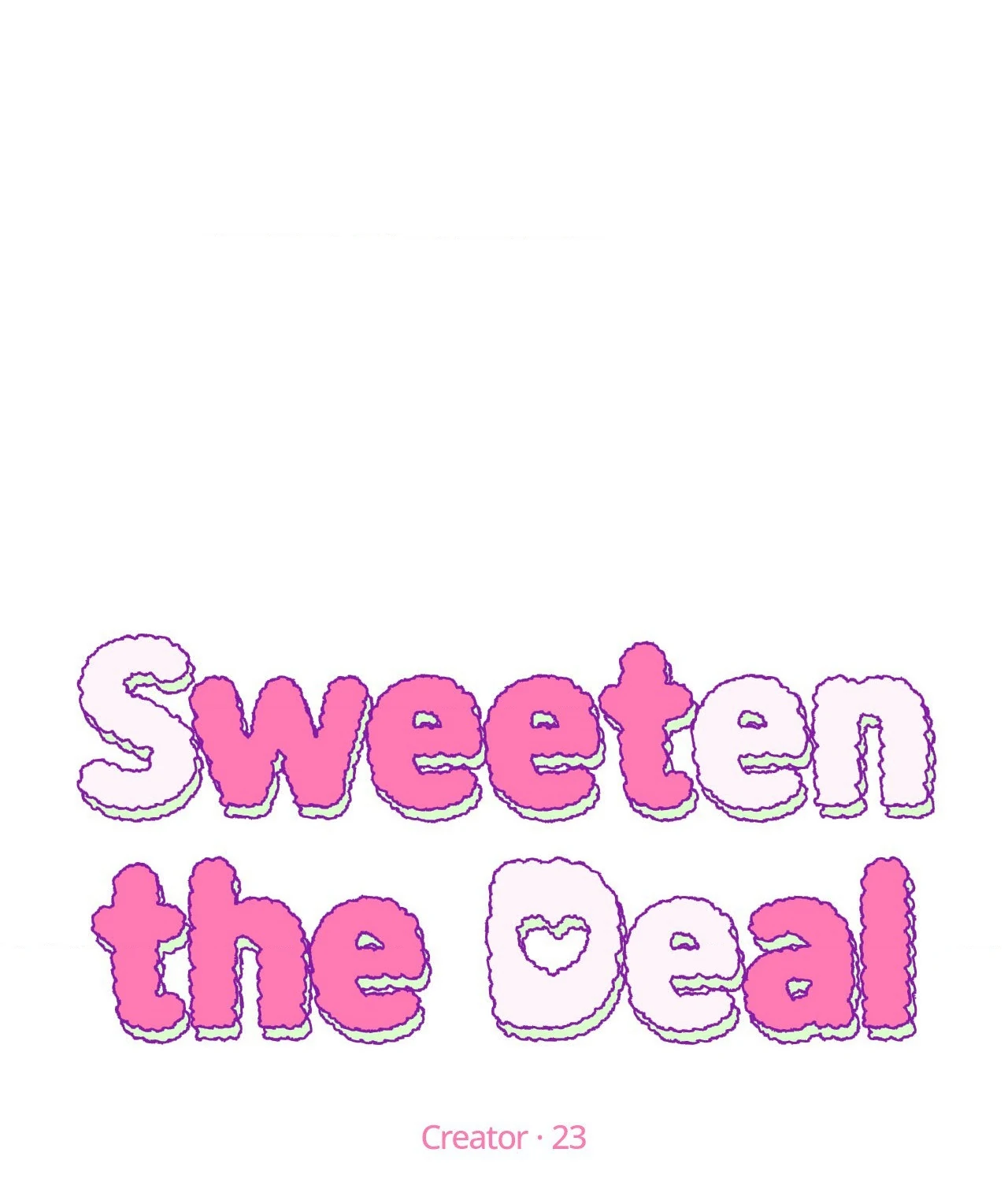 Sweeten the Deal - Chapter 17 Page 2