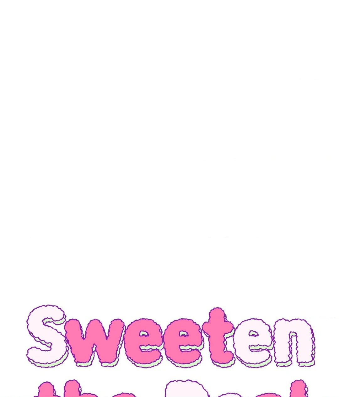 Sweeten the Deal - Chapter 26 Page 17