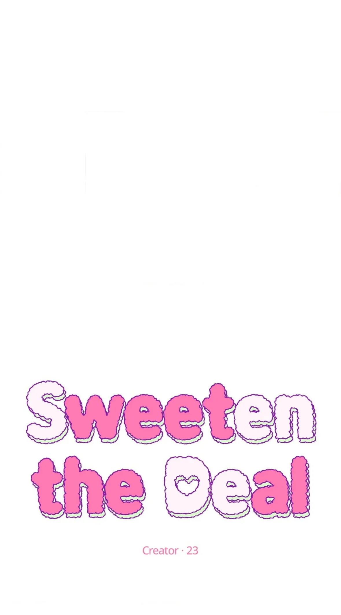Sweeten the Deal - Chapter 34 Page 7