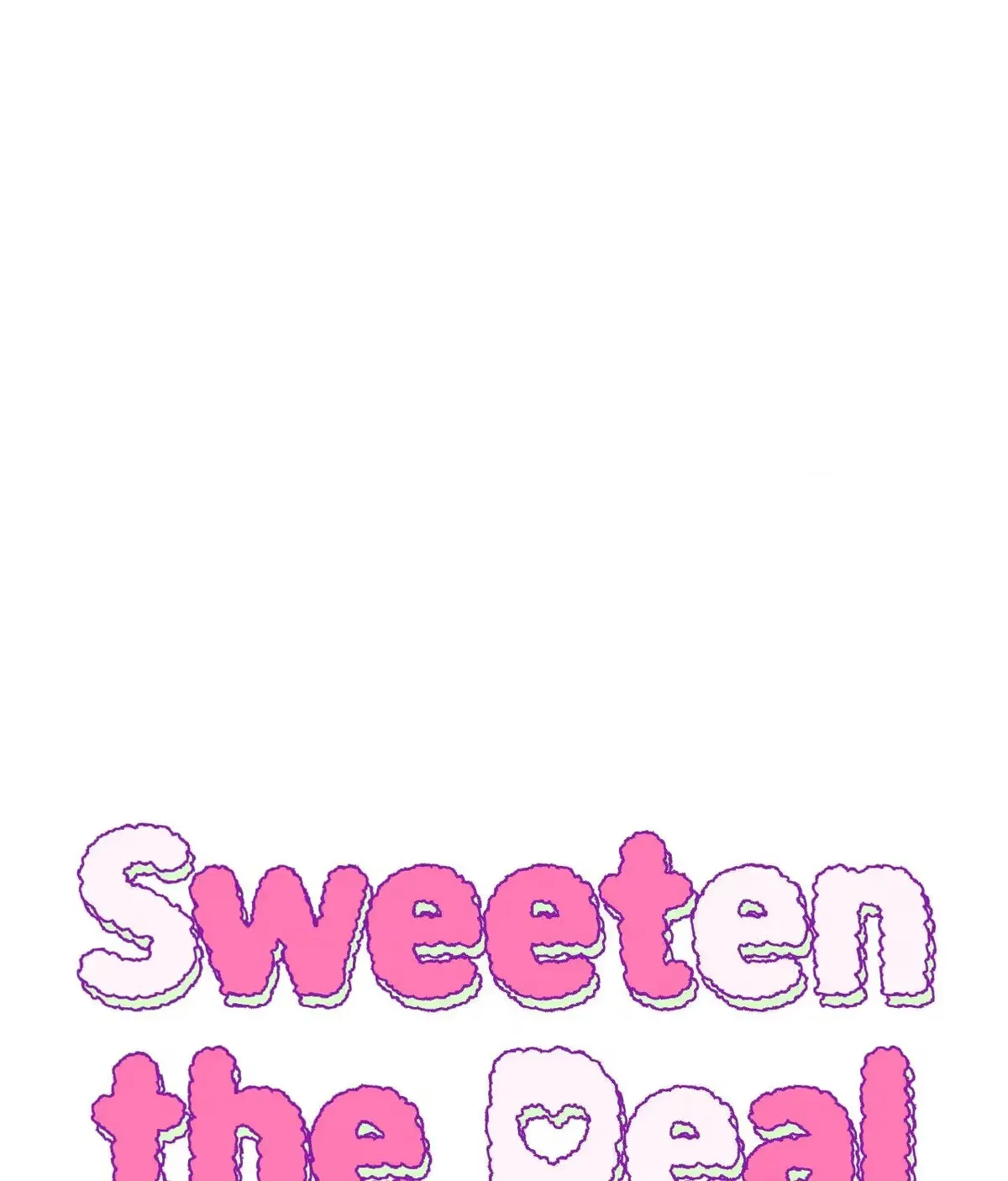 Sweeten the Deal - Chapter 55 Page 26