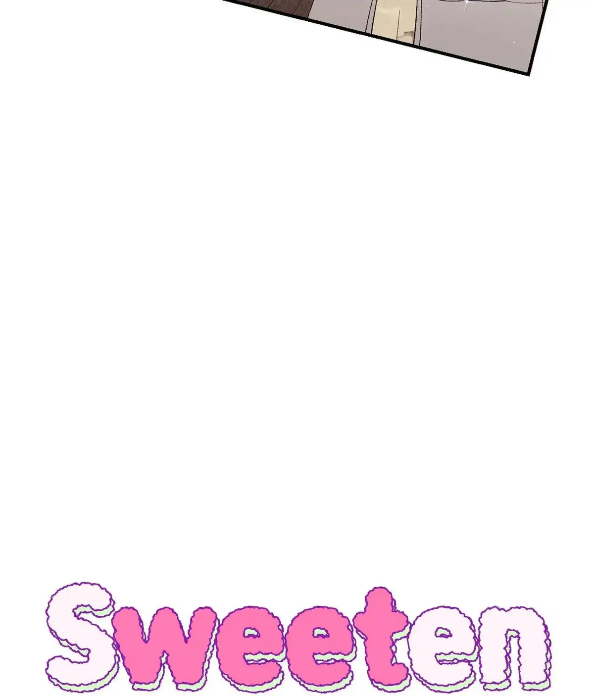 Sweeten the Deal - Chapter 58 Page 77
