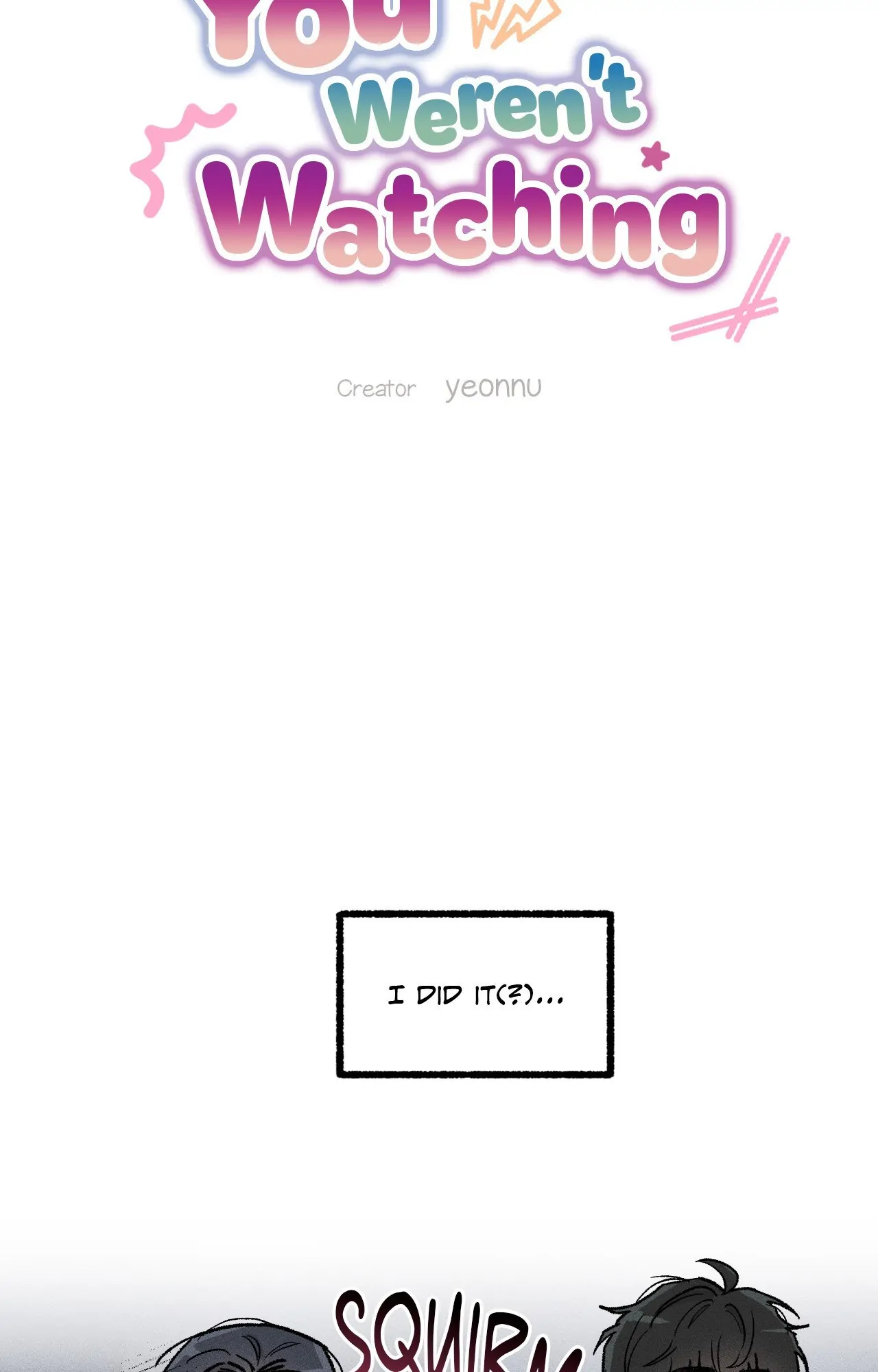 While You Weren’t Watching - Chapter 9 Page 12