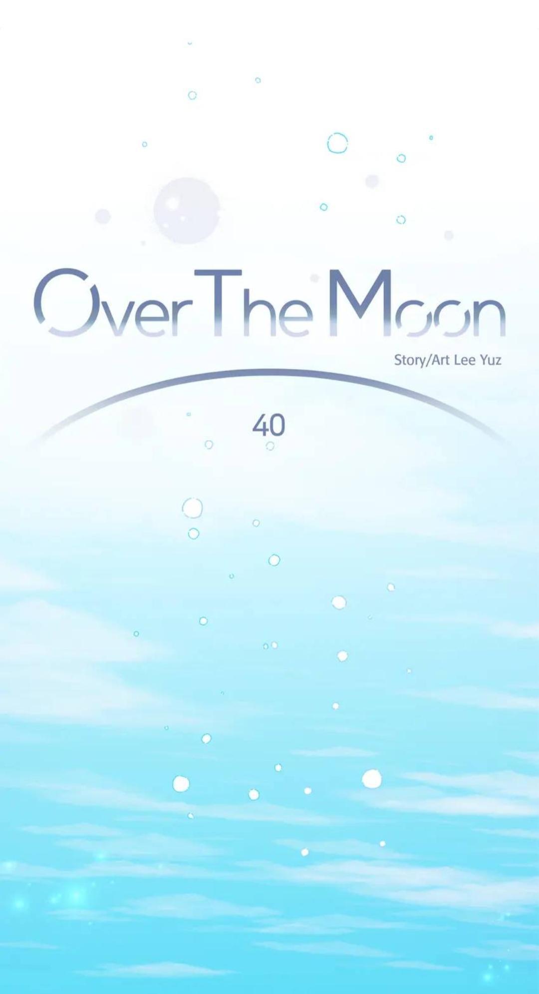 Over The Moon - Chapter 40 Page 8