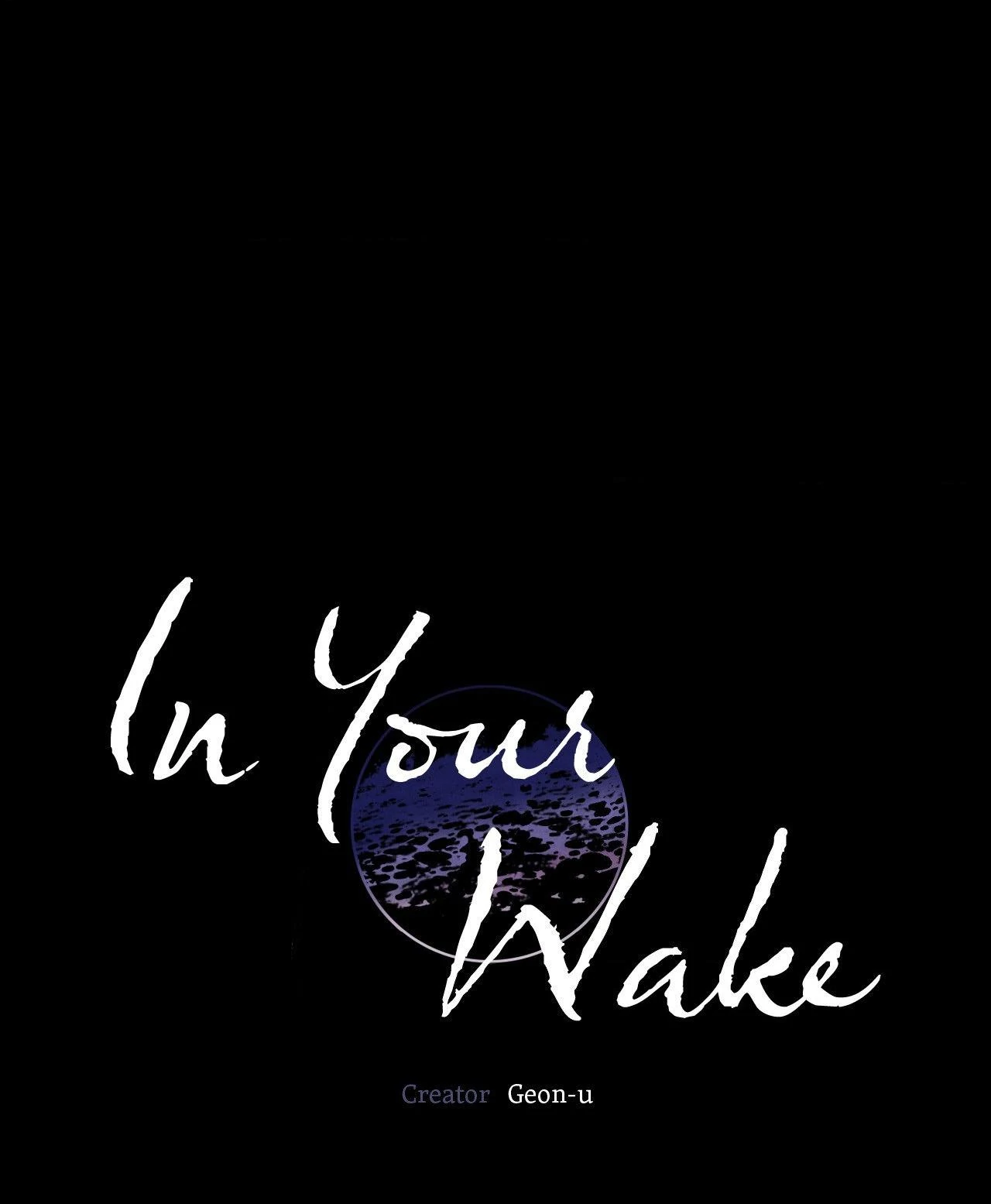 In Your Wake - Chapter 43 Page 19