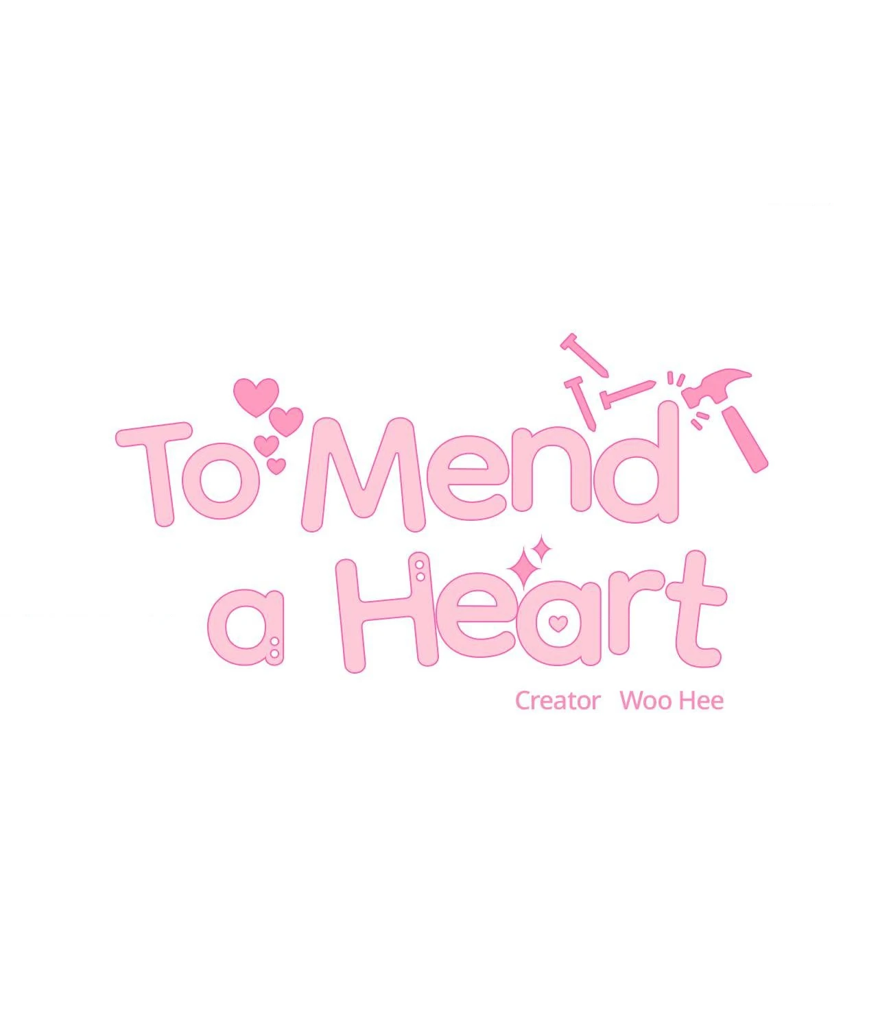 To Mend a Heart - Chapter 29.4 Page 1