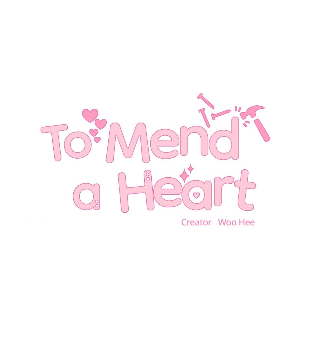 To Mend a Heart - Chapter 35 Page 1