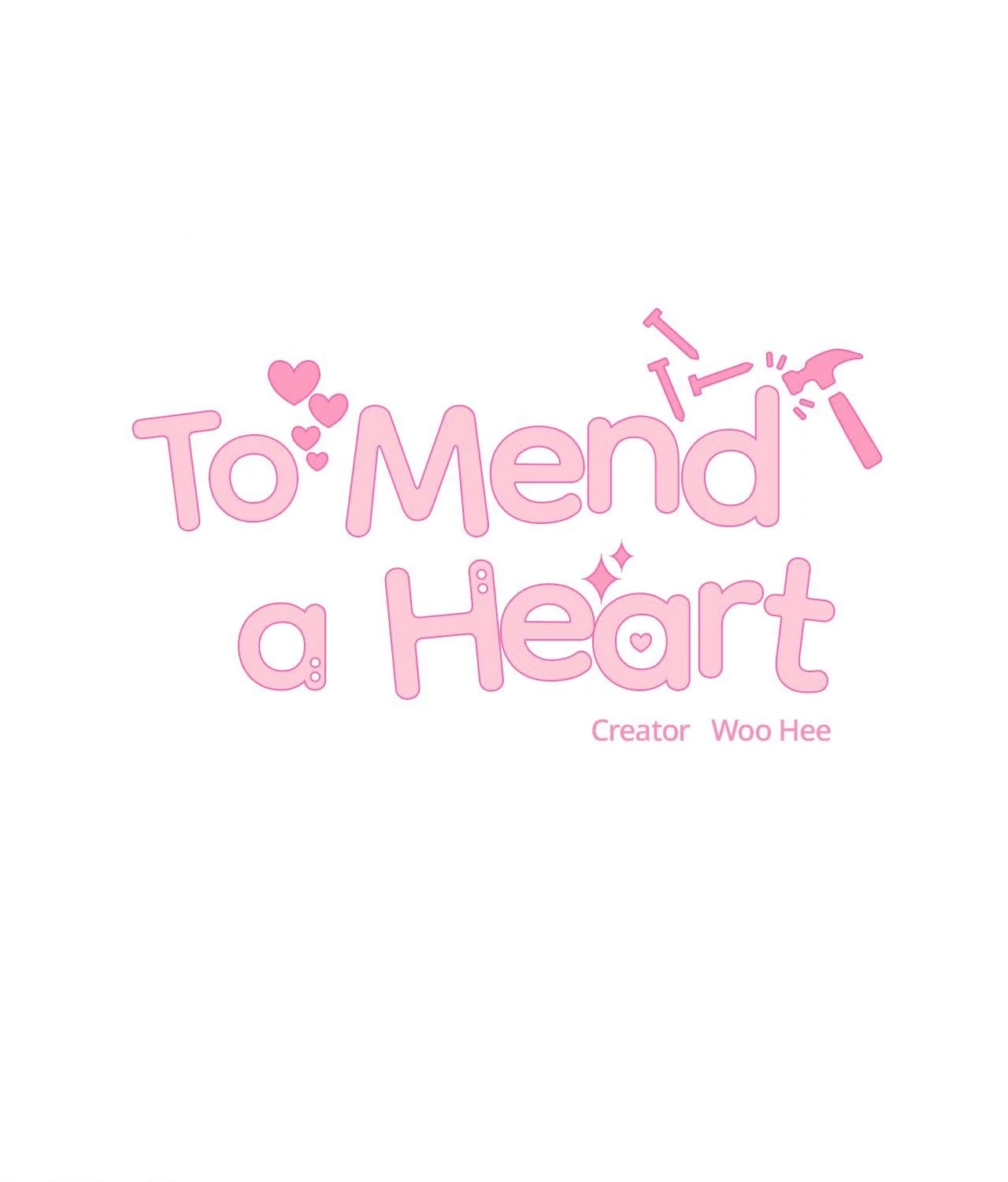 To Mend a Heart - Chapter 36 Page 1