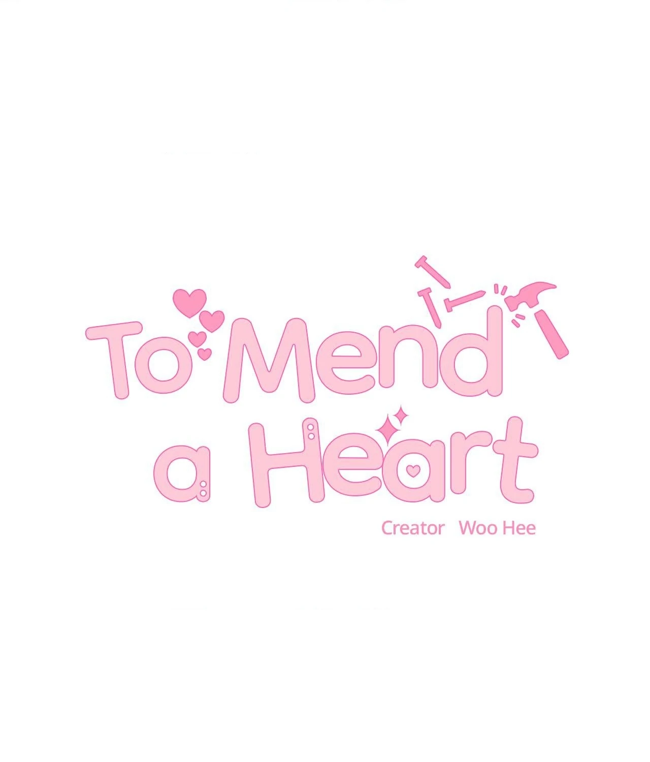 To Mend a Heart - Chapter 38 Page 1