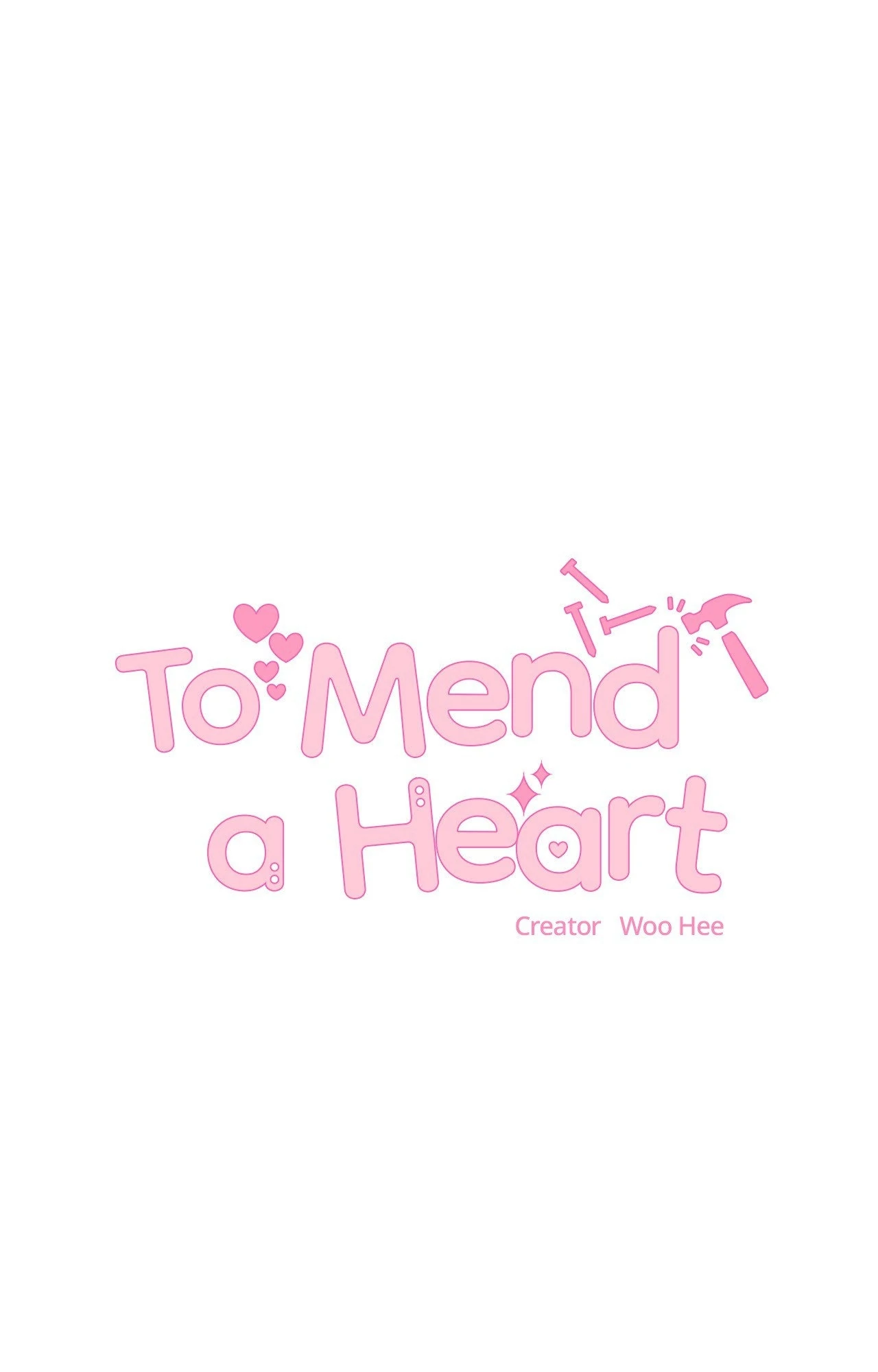 To Mend a Heart - Chapter 42 Page 1